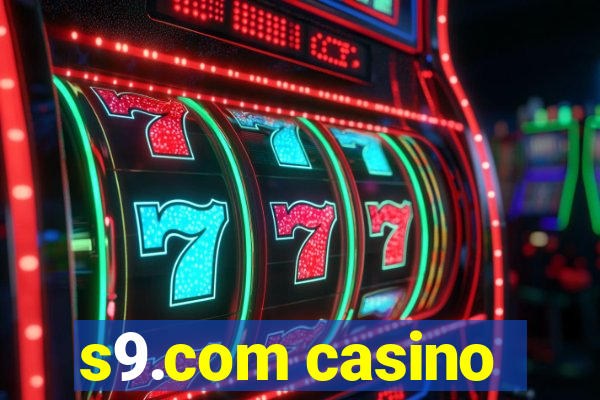 s9.com casino